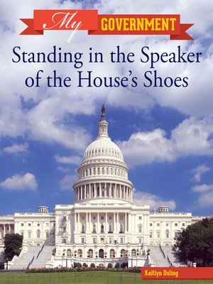 cover image of Standing in the Speaker of the House's Shoes